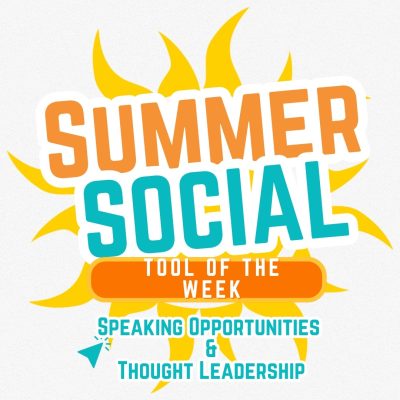 Graphic announcing Tool of the week is Speaking Opportunities & Thought leadership tools